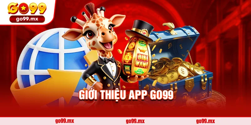 Giới thiệu App Go99